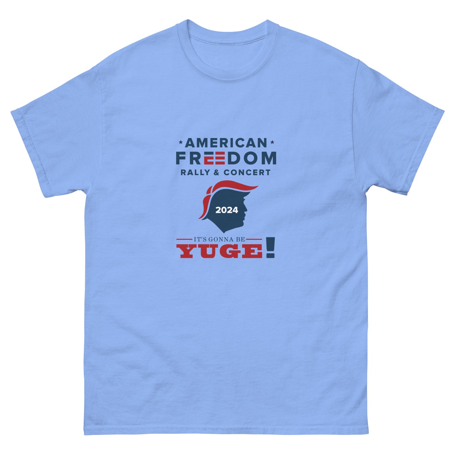 American Freedom Rally YUGE T-Shirt